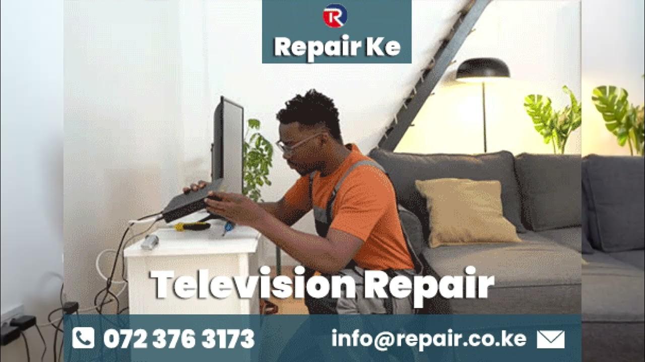 Television Repair in Nairobi Kenya 0746801984 YouTube