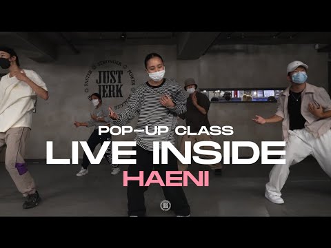 Haeni Pop up Class | Katie Tupper - Live Inside | @JustJerk Dance Academy