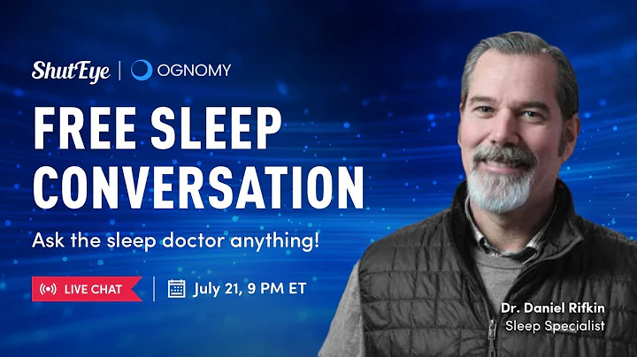 Free online sleep conversation with sleep expert D...