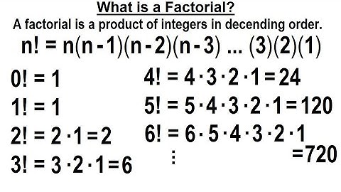 Algebra Ch 49: Binomial Theorem (6 of 18) What is a Factorial?