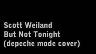 Scott Weiland - But Not Tonight