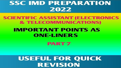 SSC IMD SCIENTIFIC ASSISTANT ELECTRONICS ONE-LINERS PART 7