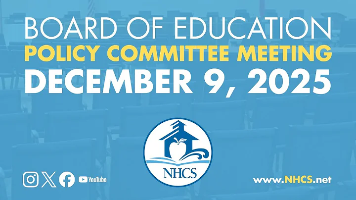 NHCS Board of Ed. Policy Committee Meeting | Dec. 9, 2025