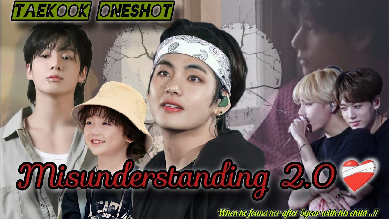 Misunderstanding 2.0🥀🍂.. Taekook Mini shrt