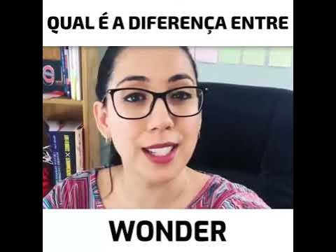 Qual é a Diferença Entre Wander e Wonder?