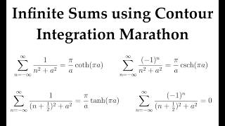 Infinite Sums using Contour Integration Marathon || Power of Complex Analysis