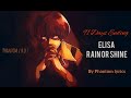 [Lyrics/Çeviri] 91 Days ending |Elisa|Rain or Shine| [Türkçe/English/Romaji/Kanji]