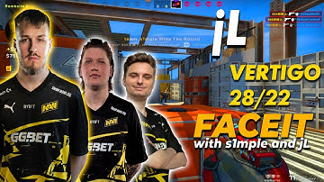 JL PLAYS ON THE FACEIT (VERTIGO) WITH HIS NEW TEAM!😮 IM, S1MPLE - JL CSGO POV! (28/22)