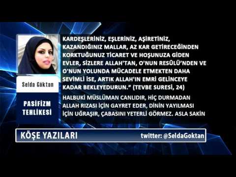 Selda Göktan - Pasifizm Tehlikesi