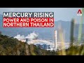 Mercury rising power and poison in northern thailand