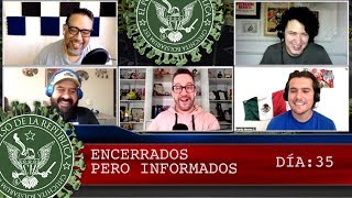 ENCERRADOS PERO INFORMADOS DÍA: 35 - EL PULSO DE LA REPÚBLICA thumbnail