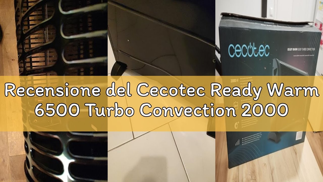 Recensione del Cecotec Ready Warm 6500 Turbo Convection 2000 W, termostato regolabile, 3 modalità, s