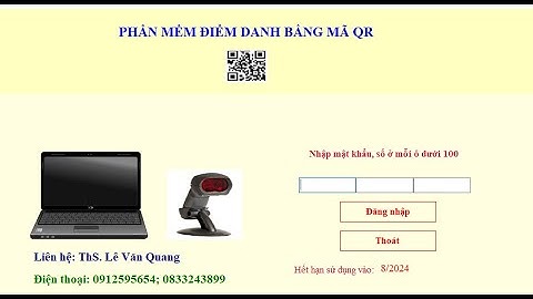 PHẦN MỀM ĐIỂM DANH HS BẰNG MÃ QR-DANH SÁCH ĐIỂM DANH LÀ FILE EXCEL-HƯỚNG DẪN BÀI 2