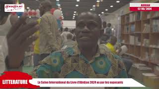 Côte d'Ivoire : le Salon International du Livre d’Abidjan 2024 vu par les exposants