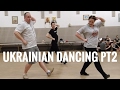 Learning Ukrainian Dance pt2