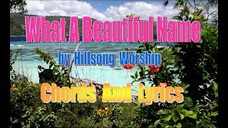 What a beautiful name - Hillsong Worship - Instrumental - chords and lyrics - cover. chords