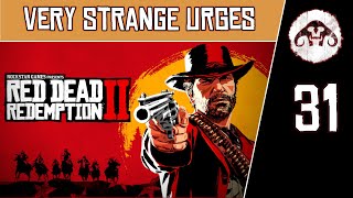 RED DEAD REDEMPTION II 31 : Very Strange Urges