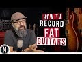 Comment enregistrer des fat guitars  mixdownonline