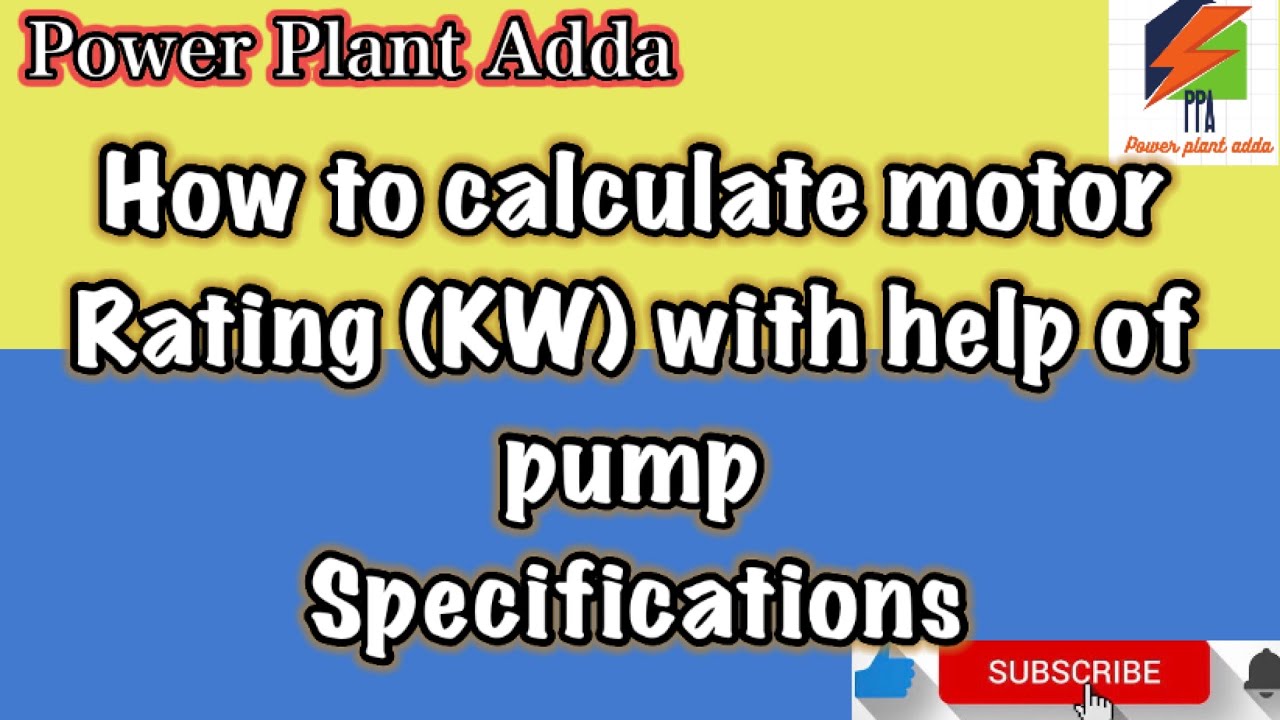 pump calculation how to calculate motor rating with help of pump