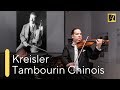 KREISLER: Tambourin Chinois (Chinese Drum) | Antal Zalai, violin 🎵 classical music