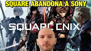 SQUARE ENIX MANDA A LA MIERD% A PLAYSTATION - sasel - nintendo - xbox - multiplataforma