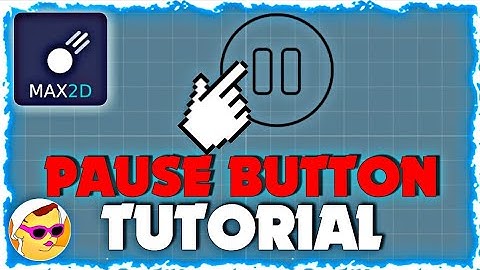 Max2d Durdurma Butonu - Pause Button Tutorial