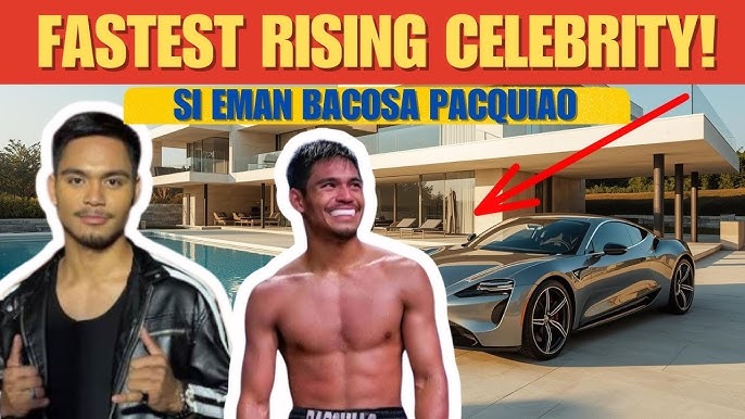 Ang Biglang Pagyaman at Pagsikat ni Eman Bacosa Pacquioa.