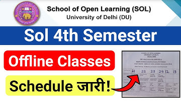 DU Sol 4th Semester Offline Classes Schedule Release 2022 | Sol 4th Semester Offline Classes 2022