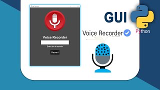 How to Create Voice Recorder Using Python | GUI Tkinter Project