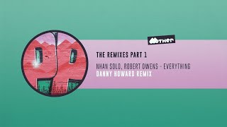 MOTHER100-1: Nhan Solo, Robert Owens - Everything (Danny Howard Remix)