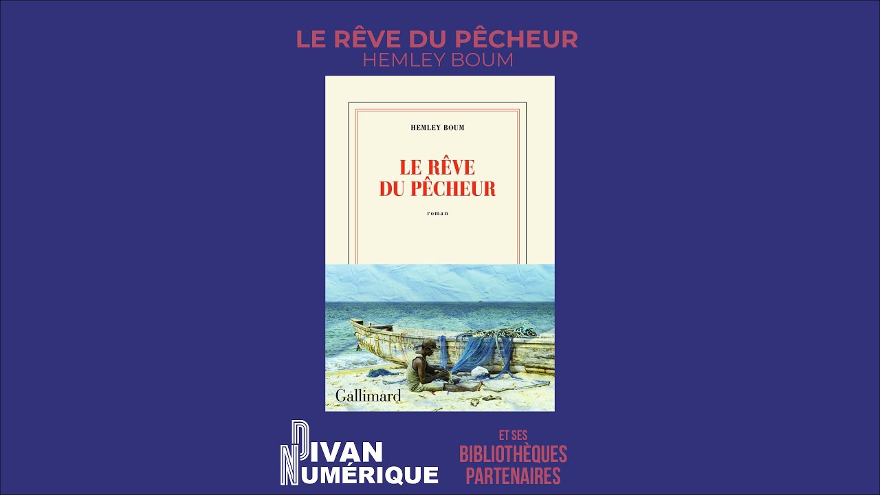 Que lire ? ♡ Valérie vous conseille "Le Rêve du pêcheur" de Hemley Boum