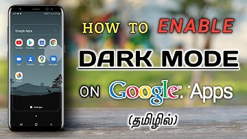 How to enable Dark mode on Google Apps | Dark Mode part 2 | Chozha