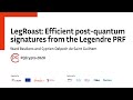 LegRoast: Fast & Secure Post-Quantum Signatures Using Legendre PRF 🚀
