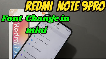 [Hindi] How to change Font Style in Radmi Note 9pro or any Redmi devices
