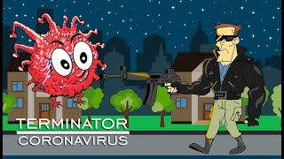 Terminator destruye al Coronavirus - Cartoon Parodia - Dibujos animados - Hasta la vista baby