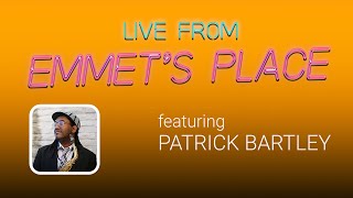 Live From Emmet's Place Vol. 97  Patrick Bartley