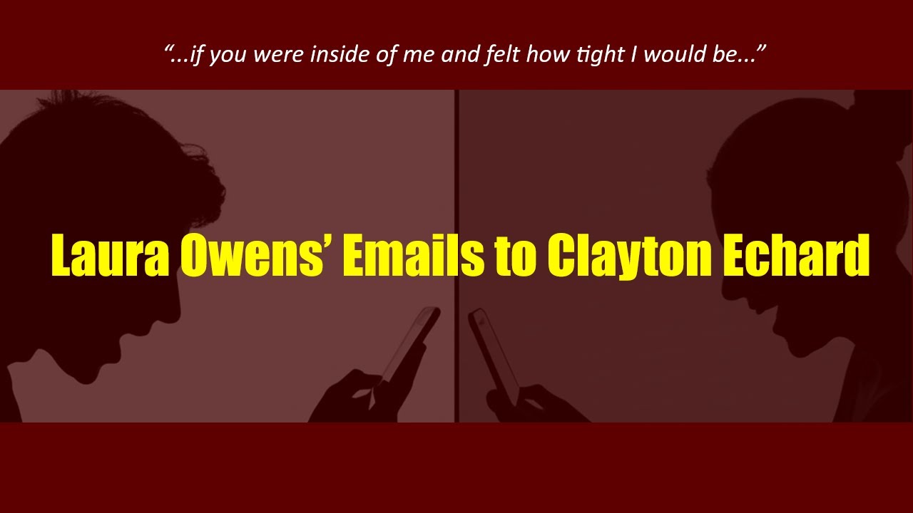 Emails from Laura Owens to Clayton Echard: A Public Record Timeline (June-October 2023)