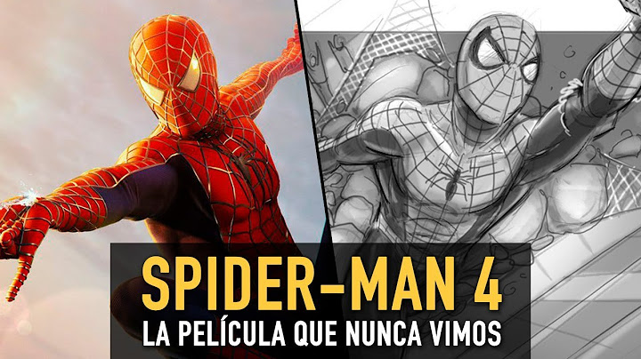 Spider-Man 4: La película que nunca vimos