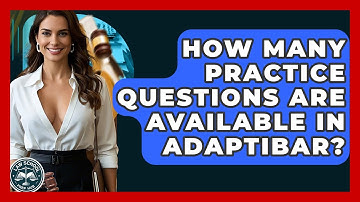How Many Practice Questions Are Available In AdaptiBar? - Law School Prep Hub