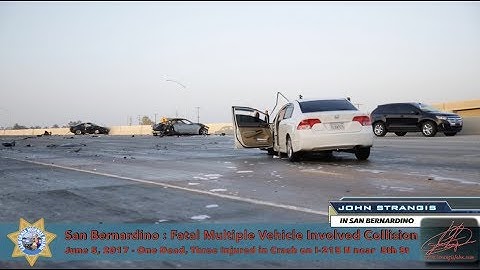 San Bernardino: Fatal Multi Vehicle Involved Crash on I-215 North