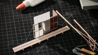 Architecture Model Making Tips  Part 2