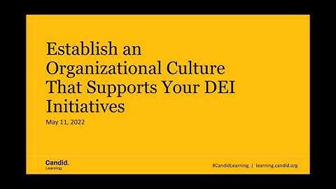 Establish an Organizational Culture That Supports Your DEI Initiatives