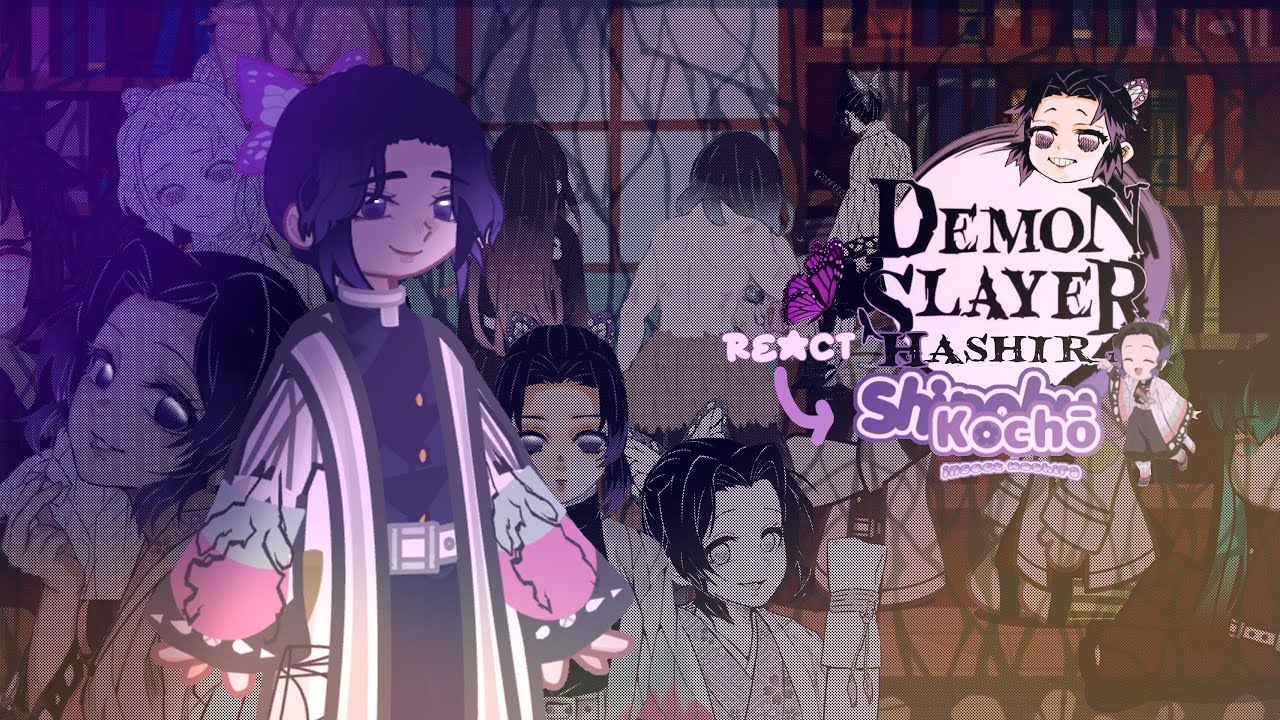 Pre-war hashira react to shinobu kocho (1/2)|(minor movie spoiler)×2