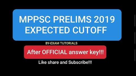 MPPSC PRELIMS 2019 EXPECTED CUTOFF Marks ANALYSIS//NO. OF POST= 540 // Itni jaegi CUTOFF!!