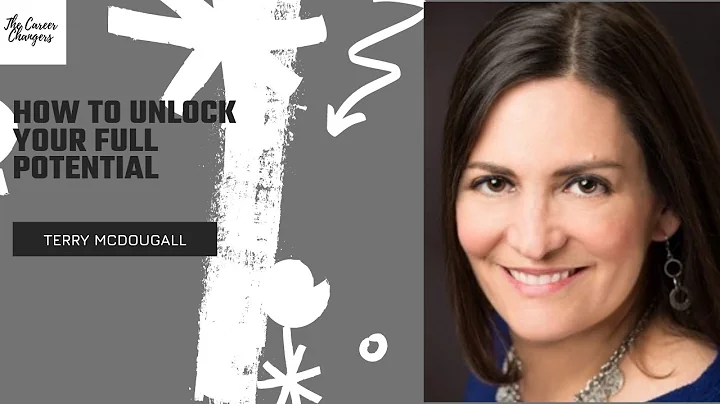 Terry McDougall | How to unlock your full potential