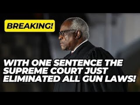 BREAKING! With ONE Sentence The Supreme Court Just Eliminated ALL Gun Laws!!