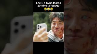 Lee Do-Hyun Learns Zombie Language