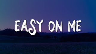 Easy On Me, In The Stars, Control (Lyrics) - Adele, Benson Boone, Zoe Wees