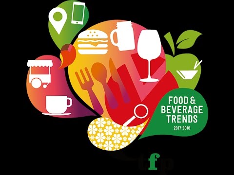 Food Beverage Trends Event 2017 18 Youtube