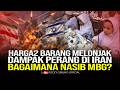HARGA-HARGA BARANG MELONJAK, DAMPAK PERANG DI IRAN. BAGAIMANA NASIB MBG?